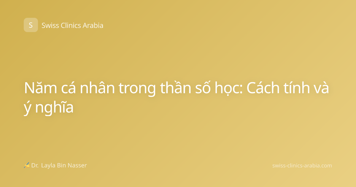 Năm cá nhân trong thần số học: Cách tính và ý nghĩa