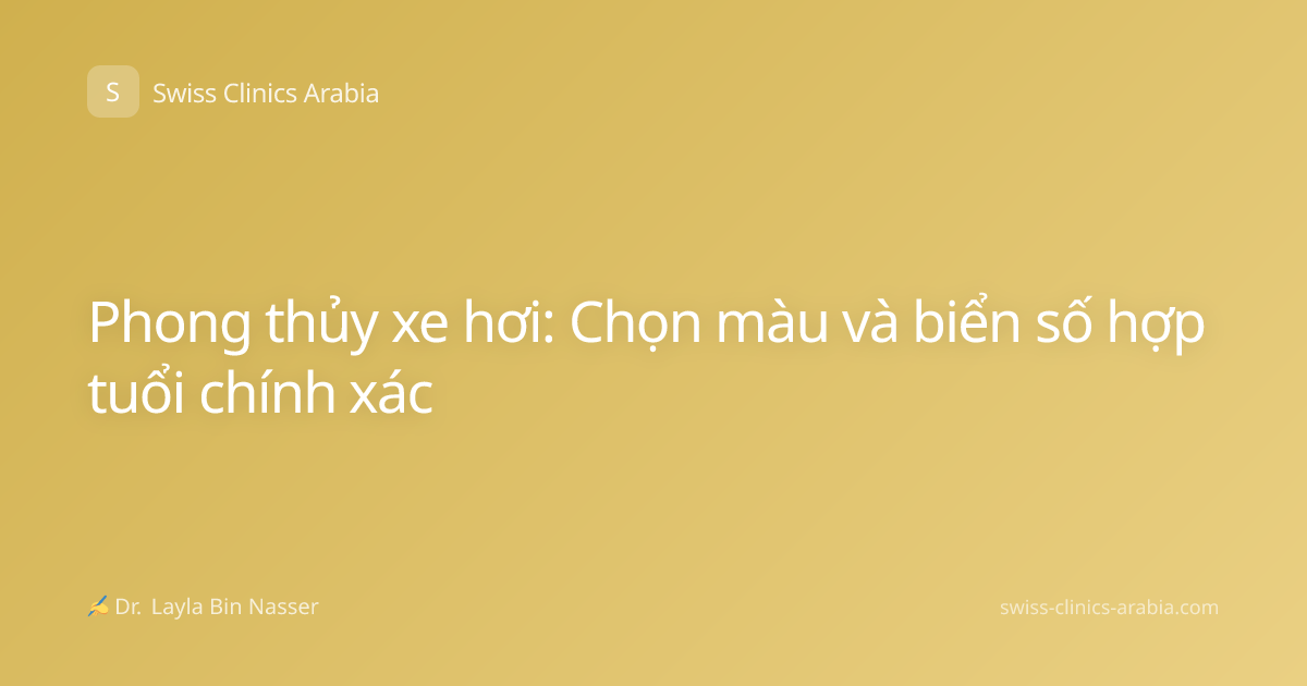 Phong thủy xe hơi: Chọn màu và biển số hợp tuổi chính xác