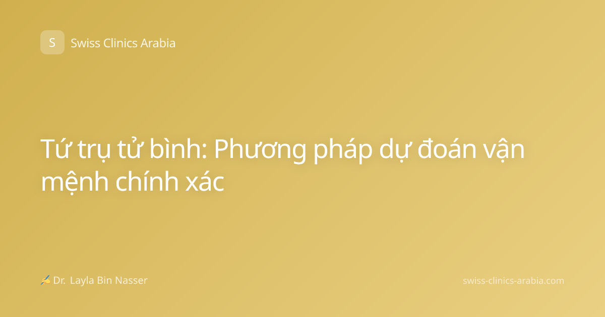 Tứ trụ tử bình: Phương pháp dự đoán vận mệnh chính xác
