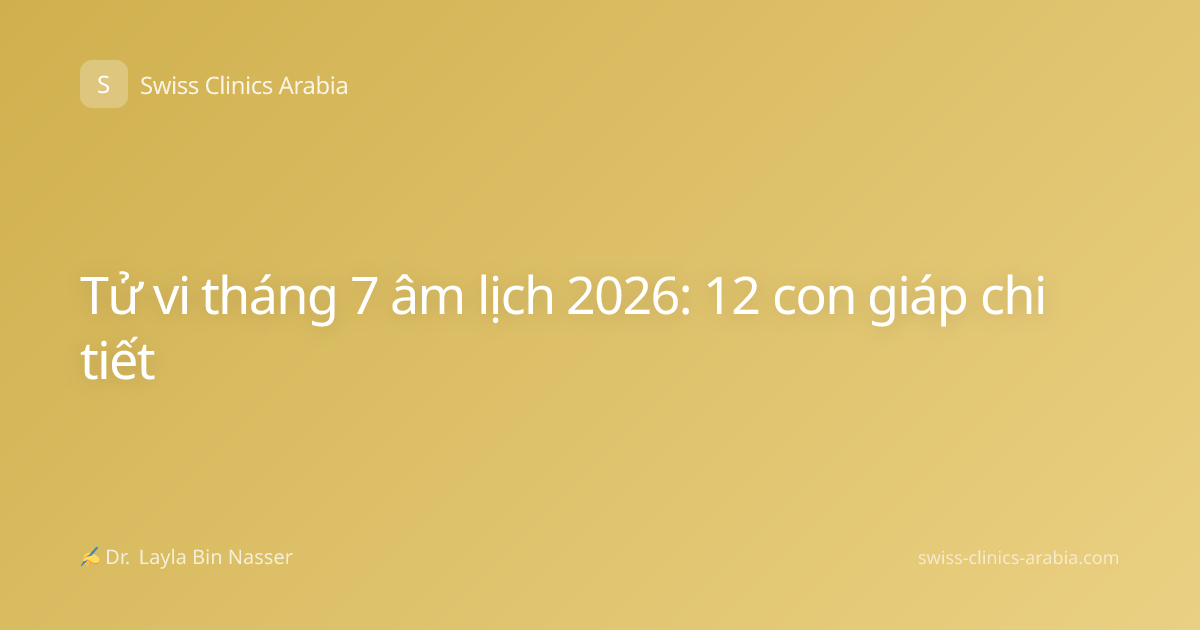 Tử vi tháng 7 âm lịch 2026: 12 con giáp chi tiết